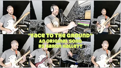 Face To The Ground An Original Song By Aaron Hallett Youtube