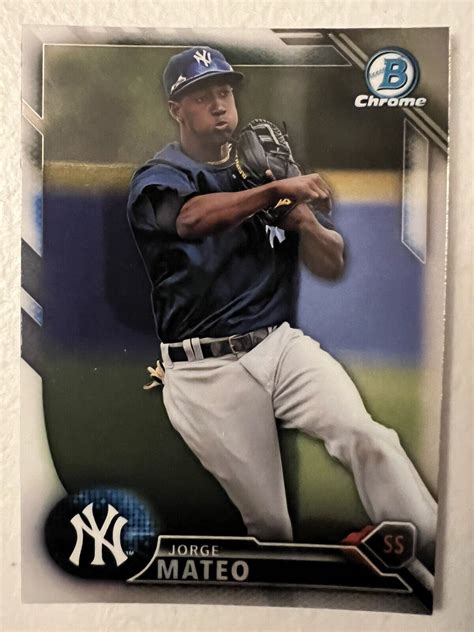 Bowman Chrome Prospect Jorge Mateo New York Yankees Ebay