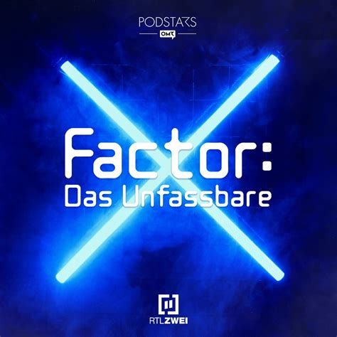 X Factor Das Unfassbare Der Podcast X Factor Das Unfassbare Der