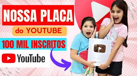 Chegou A Nossa Placa Do Youtube De Mil Inscritos Linda Demais