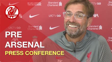 Liverpool Vs Arsenal Jurgen Klopp Press Conference Youtube