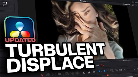 Davinci Resolve Turbulent Displace Youtube