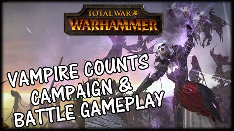 Total War Warhammer Vampire Counts Campaign And Battle Gameplay Youtube