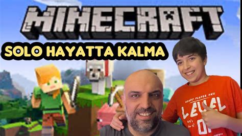 Canlı MİNECRAFT HAYATTA KALMA SOLO VERSİYON YouTube