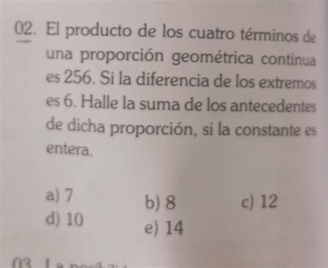 Solved El Producto De Los Cuatro T Rminos De Una Proporci N