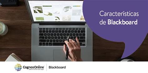 Blackboard Caracteristicas Ventajas Y Desventajas Cognosonline Colombia