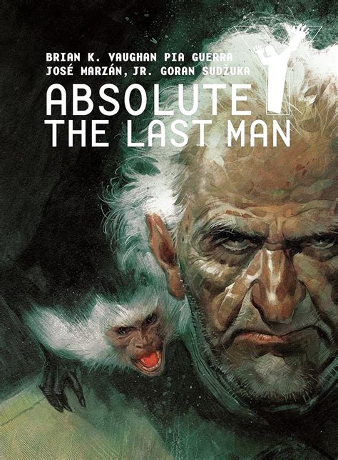 Absolute Y The Last Man Vol 3 Vaughan Brian K Guerra Pia