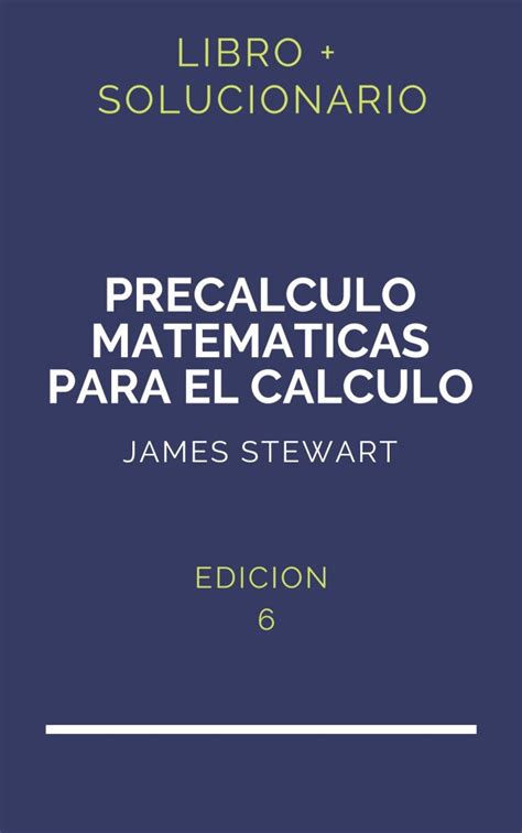 Solucionario Precalculo Matematicas Para El Calculo Edicion Pdf Libro