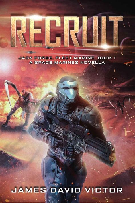 Recruit A Space Marines Novella Jack Forge Fleet Marine Book 1 By