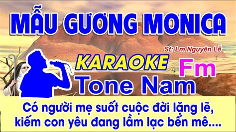 Mẫu Gương Monica Karaoke Tone Nam St Lm Nguyên Lễ Có người mẹ