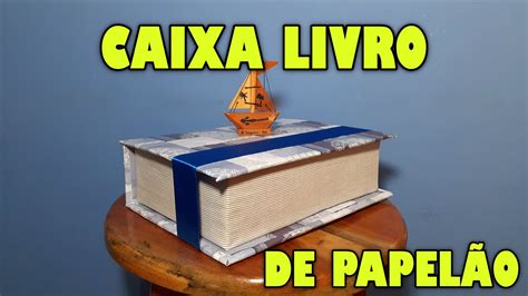 Como fazer caixa livro de papelão DIY YouTube