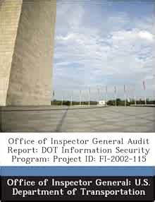 Office of Inspector General Audit Report: Dot Information Security ...