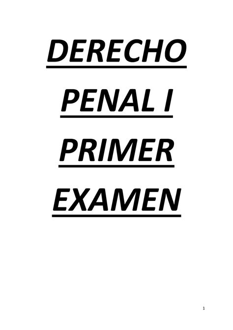 Tema 1 Penal I Derecho Penal I Primer Examen LecciÓn 1 Conceptos BÁsicos Del Derecho Penal I