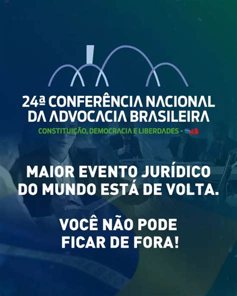 Confer Ncia Nacional Da Advocacia Brasileira