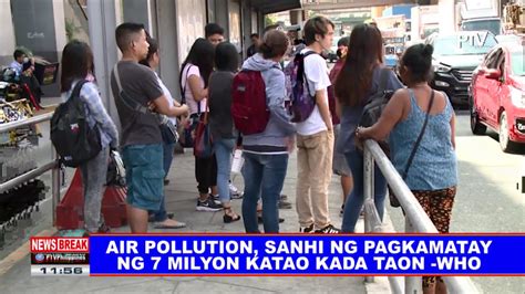 NEWS BREAK WHO Air Pollution Sanhi Ng Pagkamatay Ng 7 Milyon Katao