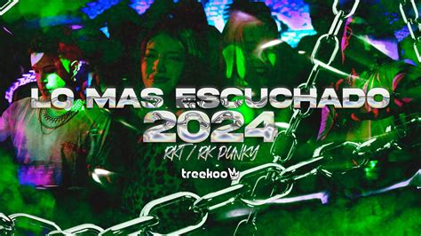 LO MAS ESCUCHADO 2024 MIX LO NUEVO RKT RKPUNKY TREEKOO EN VIVO