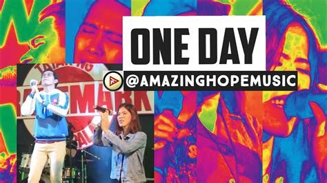 One Day By Hillsong Cover By Amazing Hope Music Youtube