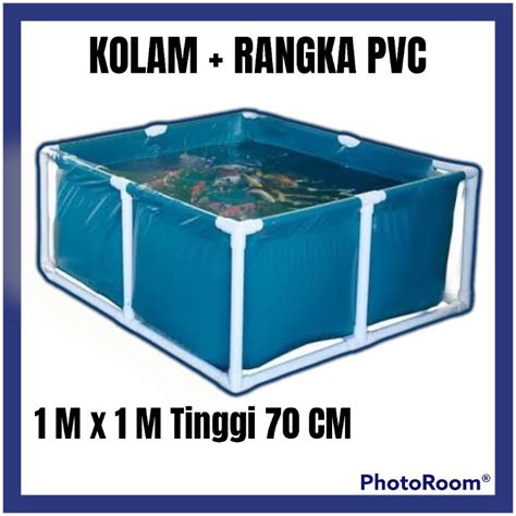 Jual KOLAM RANGKA PIPA PVC TERPAL KOLAM KOLAM TERPAL KOLAM KOTAK