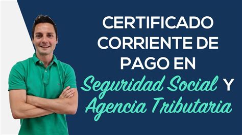 C Mo Sacar El Certificado De Estar Al Corriente Con La Seguridad