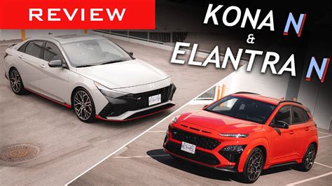 2022 Hyundai Kona N And 2022 Hyundai Elantra N Review Expanding The N