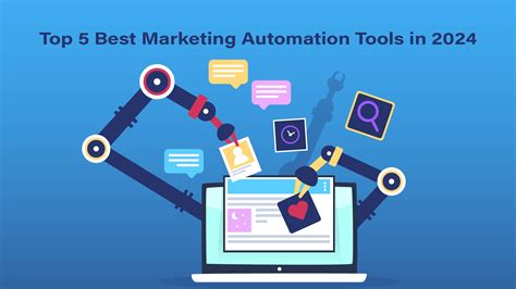 5 Best Marketing Automation Tools In 2024