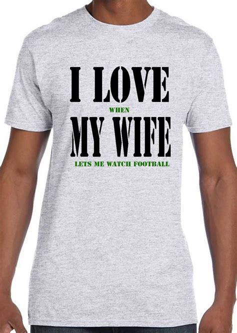 Funny I Love My Wife T Shirt Free Shipping Brand New Ebay Free