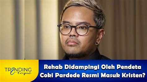 Rehab Didampingi Oleh Pendeta Coki Pardede Resmi Masuk Kristen Youtube