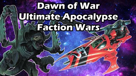 Dawn Of War Ultimate Apocalypse Faction Wars 2 Vs 2 Eldar Vs Tyranids