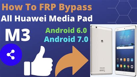 All Huawei 6 0 7 0 7 1 FRP Bypass Youtube Update Huawei Tab BTV DL09