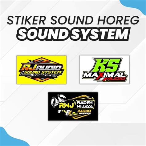 Jual PAKET 20PCS Stiker Audio Sound System Horeg K5 Maximal Rwj BJ