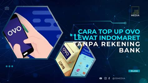 Cara Top Up Ovo Lewat Indomaret Tanpa Rekening Bank