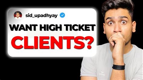 The Easiest Way To Get Your First High Ticket Client In 15 Days Sid