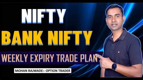 Nifty And Bank Nifty Weekly Expiry Trade Plan Ii Best Trade Plan For