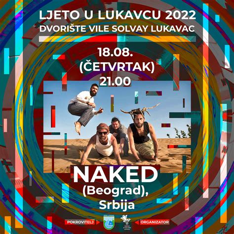 U okviru manifestacije Ljeto u Lukavcu u četvrtak nastupa Naked iz