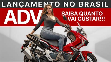 Honda Adv No Brasil Saiba Pre O E Diferen A Da Scooter Adv