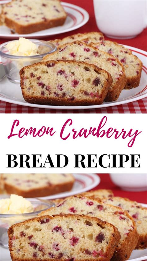 Lemon Cranberry Bread Recipe