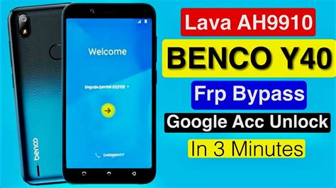 Benco Y40 Lava AH9910 Frp Bypass Remove Google Account Verification