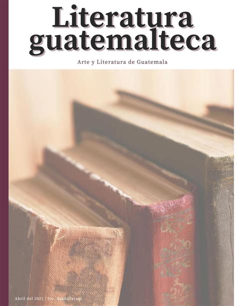 Literatura Guatemalteca Quizizz