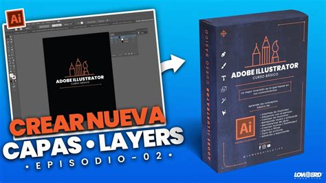 Curso Adobe Illustrator Desde Cero Episodio L Crear Capas Youtube