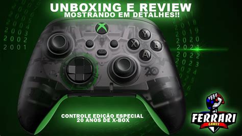 Unboxing E Review Controle Edi O Especial Anos De Xbox Ele Ta