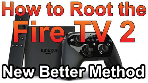 How To Root Amazon Fire Tv Gen New Easy Safer Rbox Method Youtube