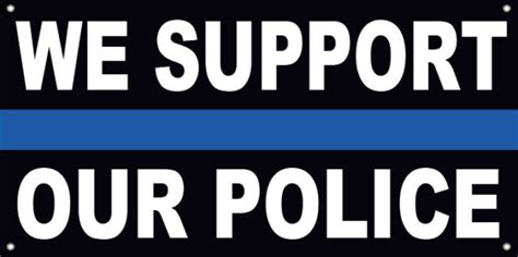 18x36 Inch We Support Our Police Vinyl Banner Sign Ebay