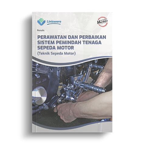 Jual TEKNIK SEPEDA MOTOR Perawatan Dan Perbaikan Sepeda Motor Sasis