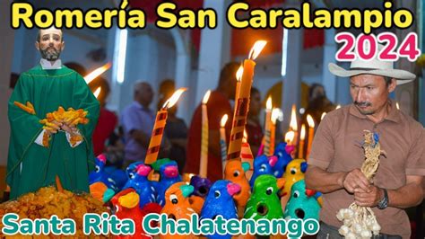 Romer A San Caralampio En Santa Rita Chalatenango Elsalvador