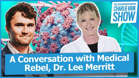 A Conversation With Medical Rebel Dr Lee Merritt