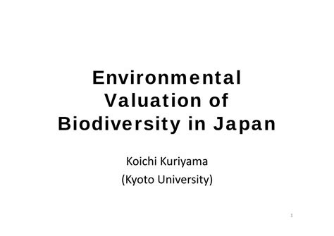 Pdf Environmental Valuation Of Biodiversity In Japan · Introduction • Why Valuing Biodiversity