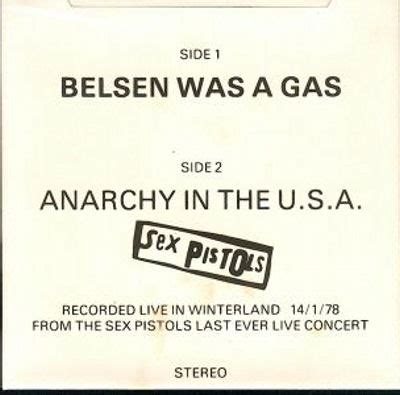 God Save The Sex Pistols Belsen Was A Gas Anarchy In The Usa