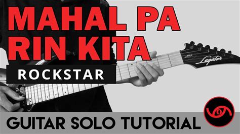 Mahal Pa Rin Kita - Rockstar Guitar Solo Tutorial (WITH TAB) Chords ...