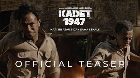 Rilis Teaser Dan Poster Film Kadet 1947 Dibintangi Kevin Julio Siap