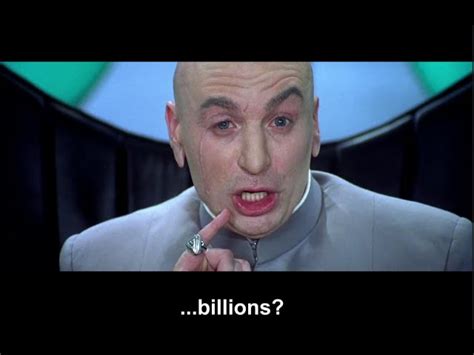 Dr Evil One Trillion Dollars